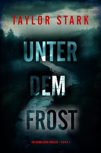 Taylor Stark   Unter dem Frost   Sienna Dusk 1 jpg