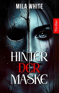 Mila White   Hinter der Maske   Dunkle Enthüllungen 3 jpg