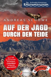 Andreas Schöwe   Die Kreuzfahrtpolizisten 5   Auf der Jagd durch den Teide jpg