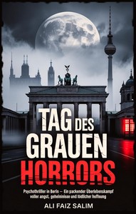 Ali Faiz Salim   Tag des grauen Horrors jpg
