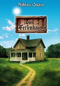Niklas Quast   Das Ferienhaus jpg