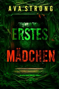 Ava Strong   Erstes Mädchen   Ein Layla Caine Thriller   Band 3 jpg