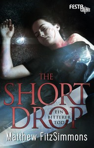 Matthew FitzSimmons   The Short Drop   Ein bitterer Tod jpg