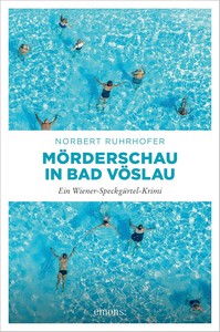 Norbert Ruhrhofer   Mörderschau in Bad Vöslau   Ermittlerehepaar Pokorny 3 jpg
