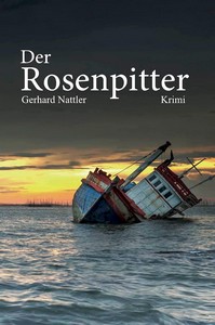 Gerhard Nattler   Der Rosenpitter   Kommissar Behrendtsen 1 jpg