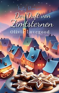 Olivia Lovegood   Der Duft von Zimtsternen   Tasty Romance 2 jpg