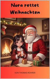 Thomas Röhrer   Nora rettet Weihnachten jpg