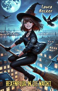 Laura Becker   Hexenflug in die Nacht   Geschichten aus dem Hexenleben 1 jpg