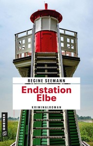 Regine Seemann   Endstation Elbe   Kommissarinnen Brandes und Kurtoglu 6 jpg