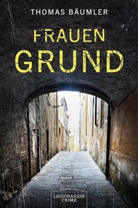 Thomas Bäumler   Frauengrund jpg