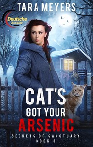 Tara Meyers   Die Katze hat dein Arsen   Geheimnisse von Sanctuary 3 jpg