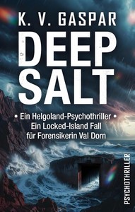 K  V  Gaspar   DEEP SALT   Bis der Ozean dich verschlingt jpg