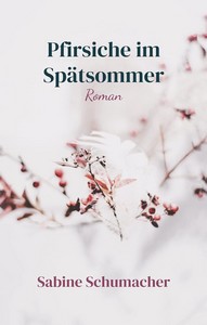 Sabine Schumacher   Pfirsiche im Spätsommer jpg