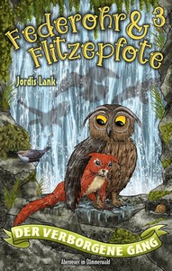 Jordis Lank   Federohr und Flitzepfote 3   Der verborgene Gang jpg