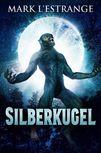 Mark L Estrange   Silberkugel jpg