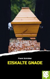 Frank Schröder   Eiskalte Gnade jpg