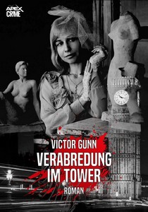 Victor Gunn   Verabredung im Tower jpg
