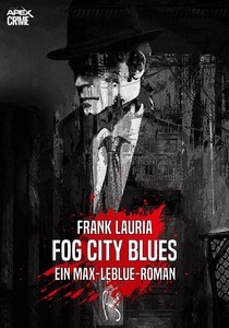 Frank Lauria   Fog City Blues   Max LeBlue 1 jpg