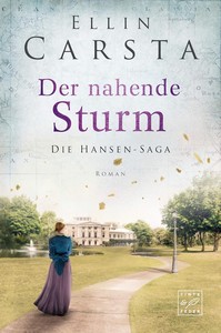 Ellin Carsta   Der nahende Sturm   Die Hansen Saga 6 jpg