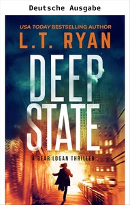 L T  Ryan   Deep State   Ein Bear Logan Thriller 3 jpg