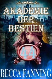 Becca Fanning   Akademie der Bestien 44 jpg