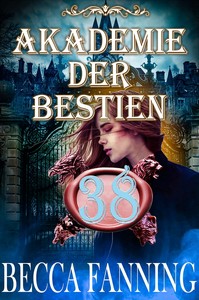 Becca Fanning   Akademie der Bestien 38 jpg