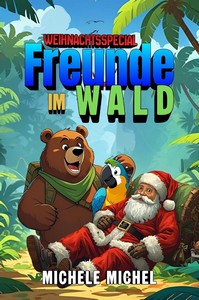 Michele Michel   Freunde im Wald   Weihnachtsspecial jpg