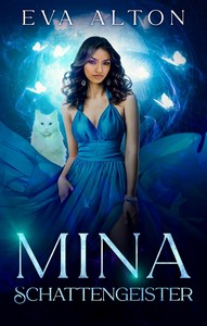 Eva Alton   Mina   Schattengeister   Die Hexen von Ibiza 3 jpg