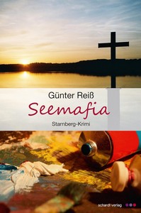 Günter Reiß   Seemafia   Starnberger See Krimis 4 jpg