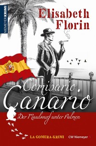 Elisabeth Florin   Comisario Canario   Der Maulwurf unter Palmen   La Gomera Krimi jpg