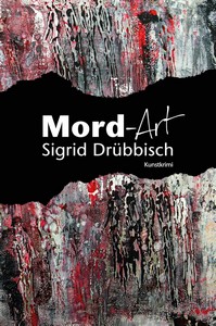 Sigrid Drübbisch   Mord Art   Kunstkrimi jpg