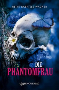Heike Gabriele Wagner   Die Phantomfrau jpg