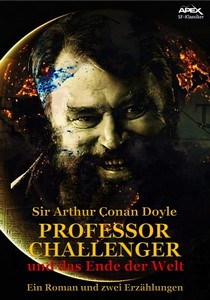 Arthur Conan Doyle   Professor Challenger und das Ende der Welt jpg