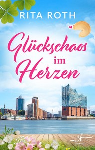 Rita Roth   Glückschaos im Herzen jpg