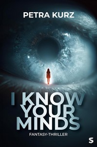 Petra Kurz   I Know Your Minds jpg
