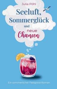 Julia Pöhl   Seeluft  Sommerglück und neue Chancen   Chancen 2 jpg