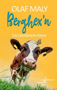 Olaf Maly   Berghex n   Bernrieder ermittelt 6 jpg