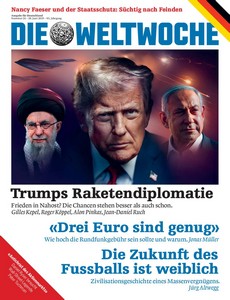 Die Weltwoche   Nummer 26   28  Juni 2025   Ausgabe Deutschland jpg