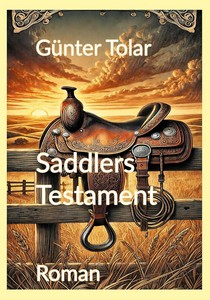 Günter Tolar   Saddlers Testament jpg