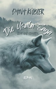 Dana Kübler   Die Usala Saga   Licht und Schatten jpg