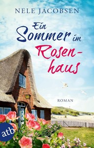 Nele Jacobsen   Ein Sommer im Rosenhaus jpg