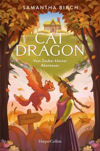 Samantha Birch   Cat Dragon   Vom Zauber kleiner Abenteuer jpg