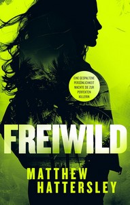 Matthew Hattersley   Freiwild   Die Acid Vanilla Reihe 3 jpg