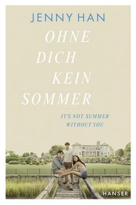 Jenny Han   Ohne dich kein Sommer jpg