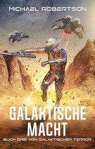 Michael Robertson   Galaktische Macht   Galaktischer Terror 3 jpg
