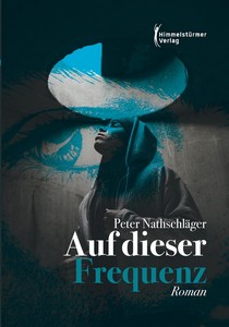 Peter Nathschläger   Auf dieser Frequenz jpg