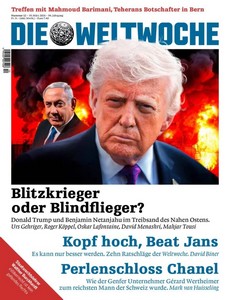 Die Weltwoche   Nummer 12   19  März 2026   Ausgabe Schweiz jpg