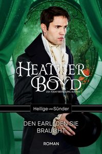 Heather Boyd   Den Earl  den sie braucht   Heilige und Sünder 3 jpg