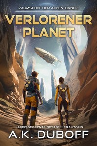 A K  DuBoff   Verlorener Planet   Raumschiff der Ahnen 2 jpg