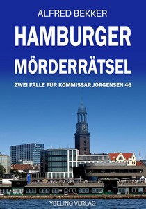 Alfred Bekker   Hamburger Mörderrätsel   Zwei Fälle für Kommissar Jörgensen 46 jpg